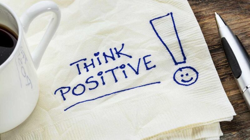 How to develop a positive attitude in 10 easy steps